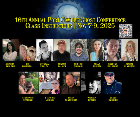 16Th Annual Port Gamble Ghost Conference Class Instructors