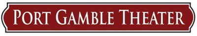 Port Gamble Theater Logo